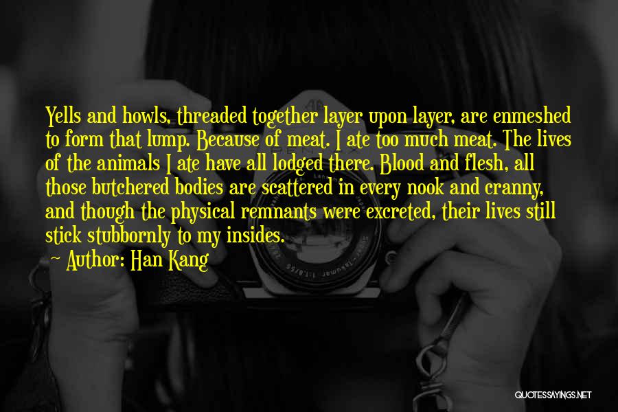 Ate Too Much Quotes By Han Kang