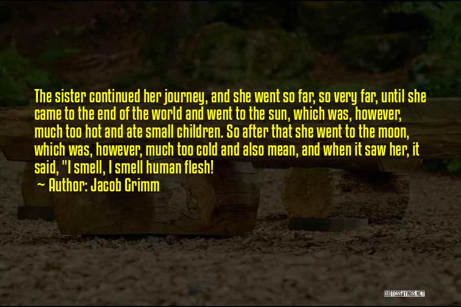 Ate Too Much Quotes By Jacob Grimm