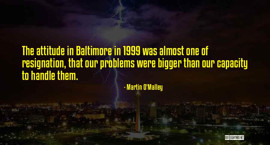 Atefeh Razavi Quotes By Martin O'Malley Atefeh Razavi Quotes By Martin O'Malley
