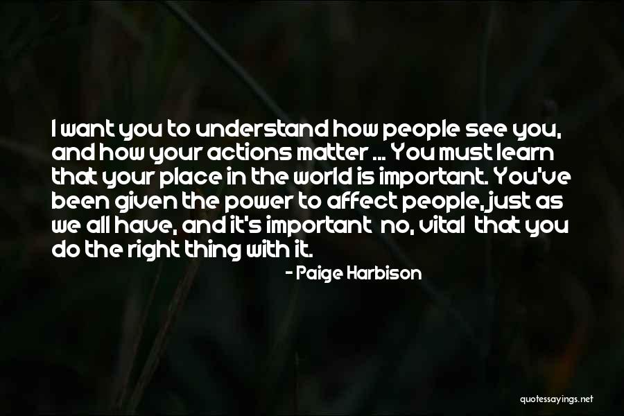 Ateities Mokykla Quotes By Paige Harbison Ateities Mokykla Quotes By Paige Harbison