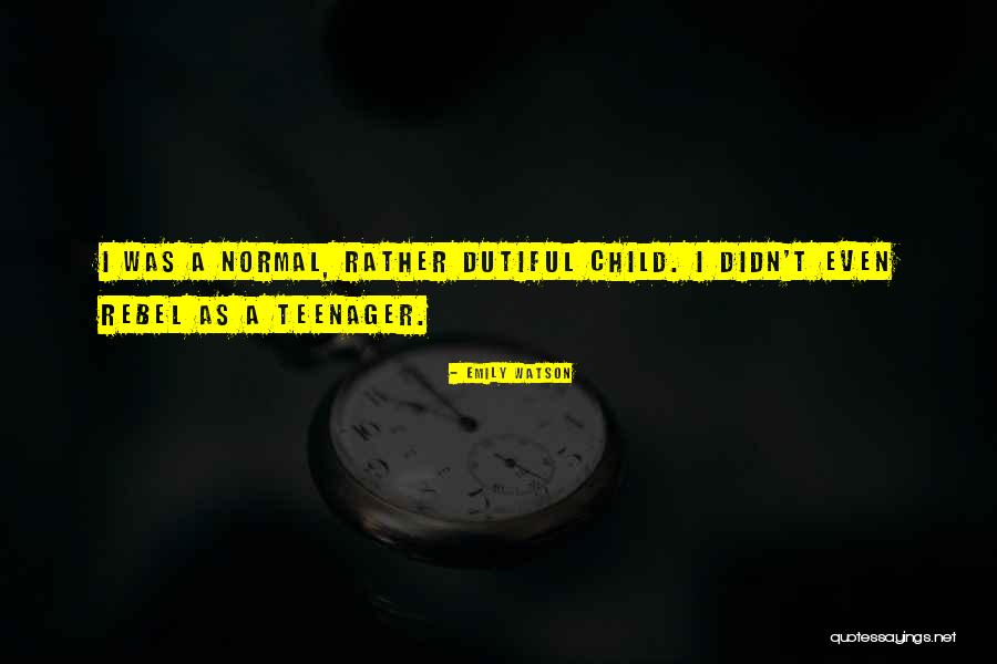 Ately Quotes By Emily Watson Ately Quotes By Emily Watson