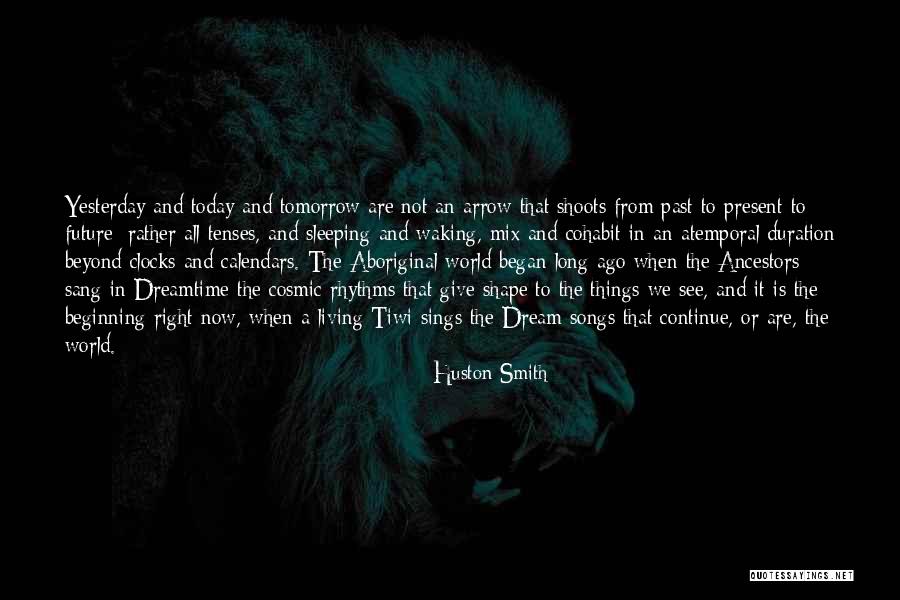 Atemporal Quotes By Huston Smith Atemporal Quotes By Huston Smith