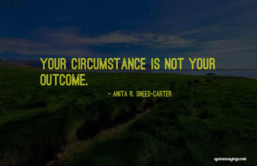 Atencio Quotes By Anita R. Sneed-Carter Atencio Quotes By Anita R. Sneed-Carter