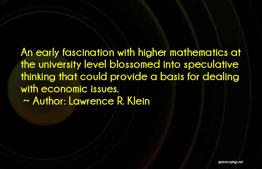 Atendence Quotes By Lawrence R. Klein