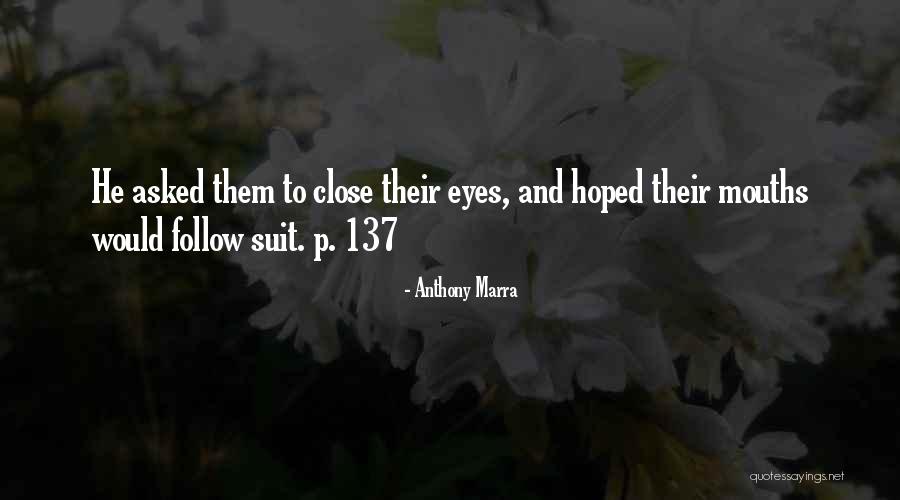 Atentado Internacional Quotes By Anthony Marra Atentado Internacional Quotes By Anthony Marra