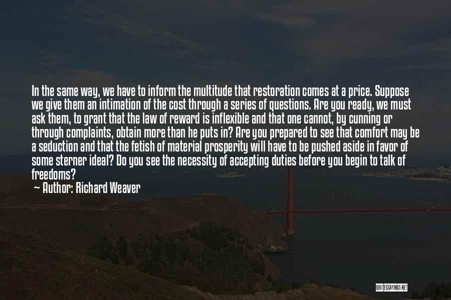 Aterrados Online Quotes By Richard Weaver