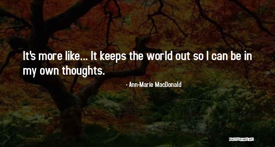 Aterrorizante Quotes By Ann-Marie MacDonald