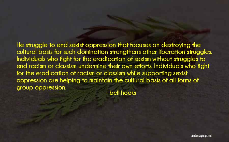Aterrorizantes Quotes By Bell Hooks Aterrorizantes Quotes By Bell Hooks