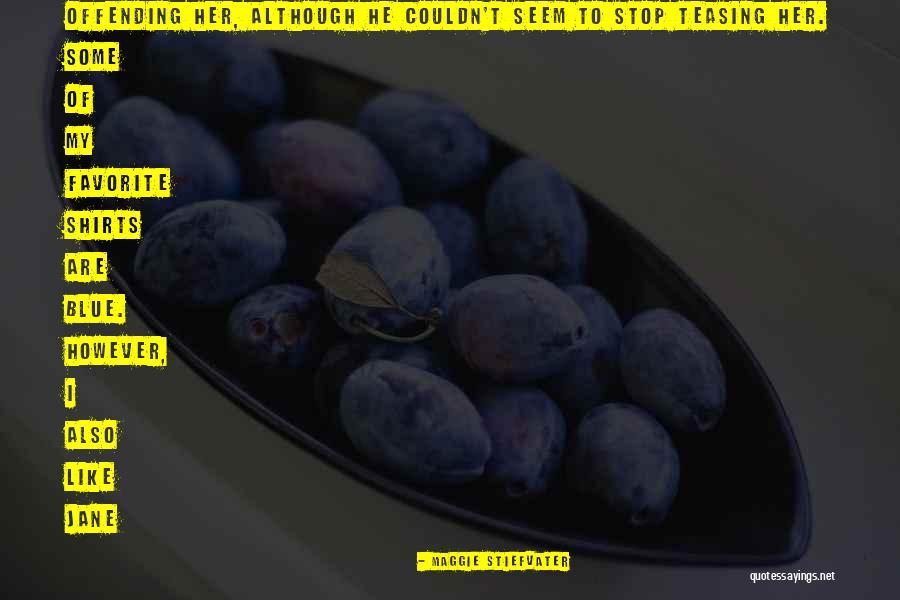Atesape Quotes By Maggie Stiefvater Atesape Quotes By Maggie Stiefvater