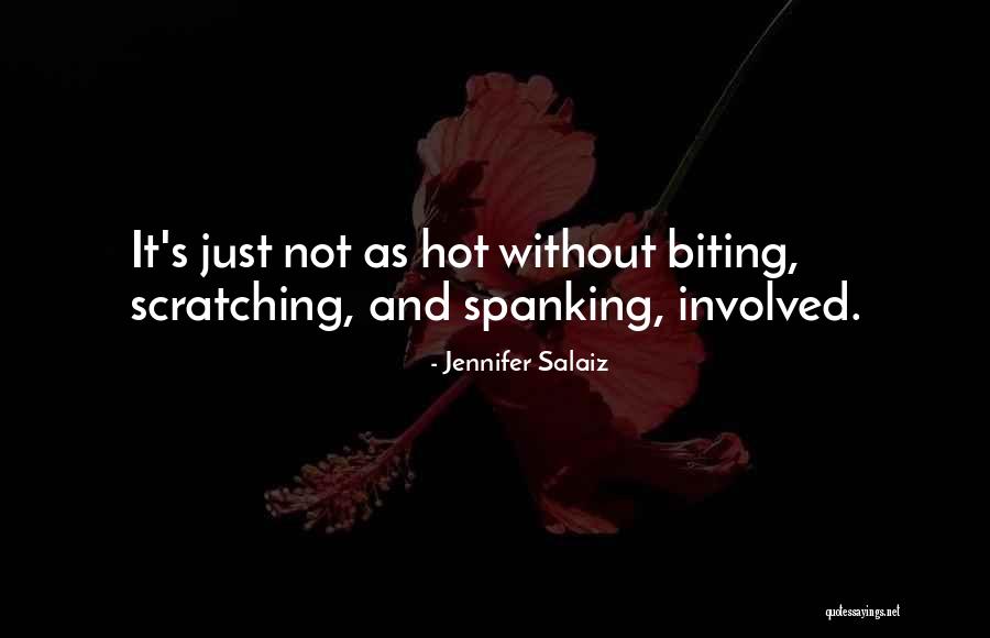 Atesin O Uklari Inisiyatifi Quotes By Jennifer Salaiz
