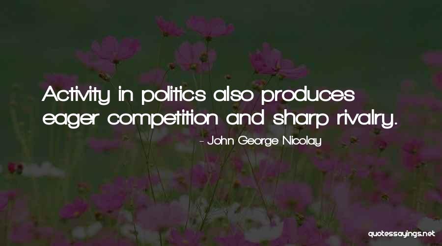 Atesora Significado Quotes By John George Nicolay Atesora Significado Quotes By John George Nicolay