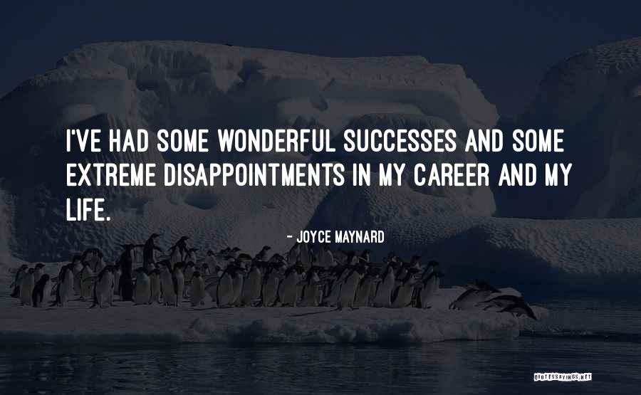 Atesorar Quotes By Joyce Maynard Atesorar Quotes By Joyce Maynard