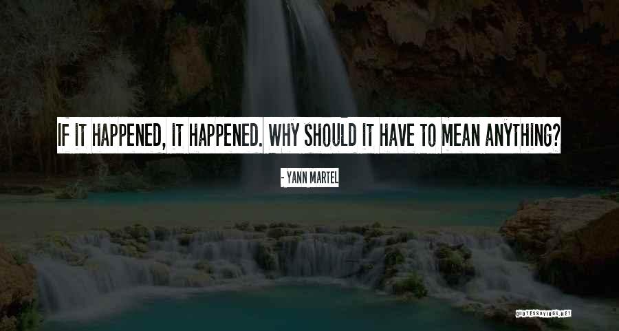 Ateu O Quotes By Yann Martel Ateu O Quotes By Yann Martel
