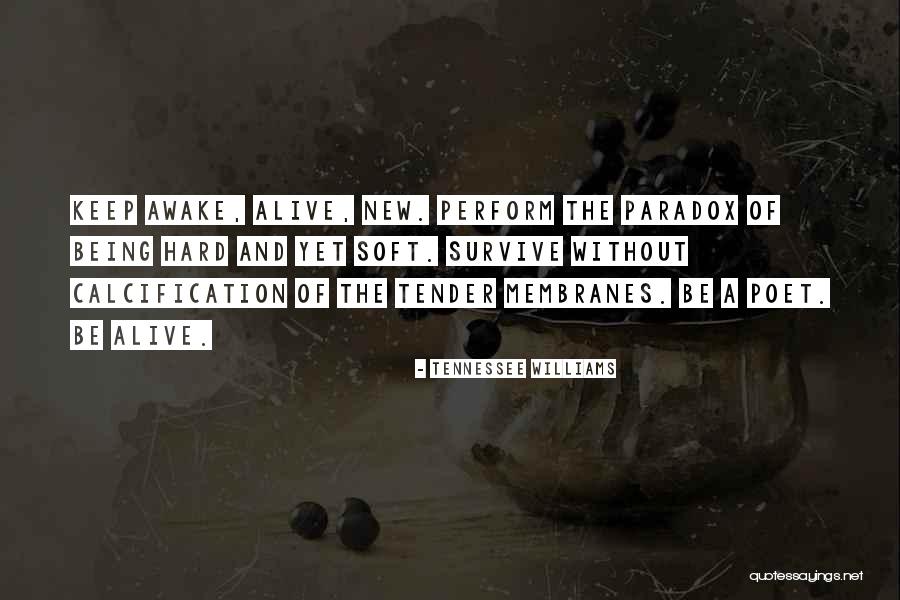 Atgal I Praeiti Quotes By Tennessee Williams Atgal I Praeiti Quotes By Tennessee Williams