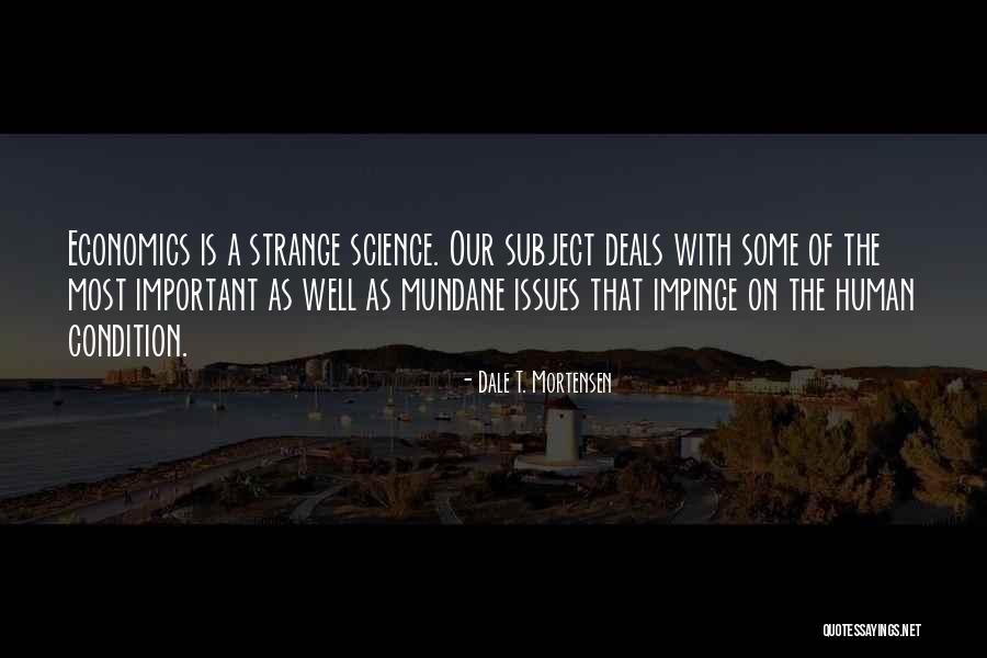Athanasios Manole Quotes By Dale T. Mortensen Athanasios Manole Quotes By Dale T. Mortensen