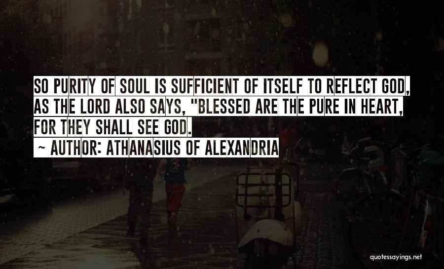 Athanasius Of Alexandria Quotes 540118