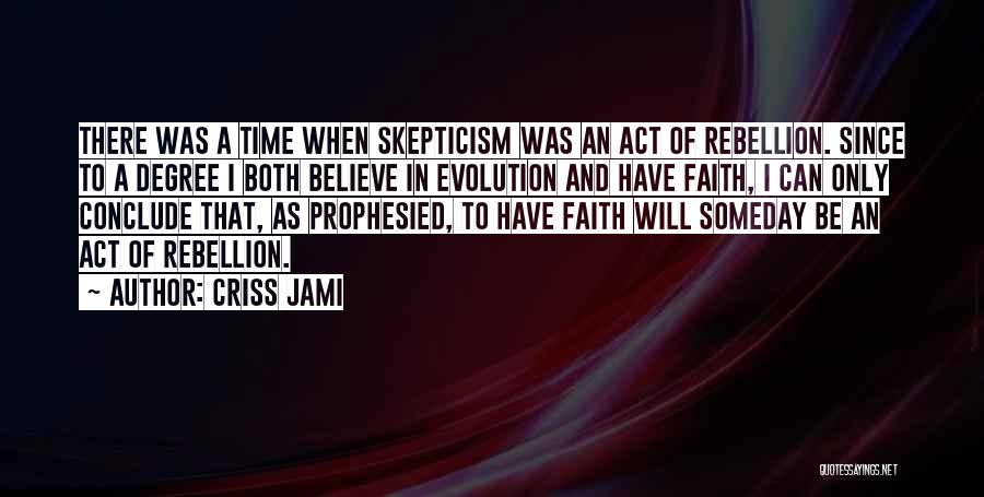 Atheism And Christianity Quotes By Criss Jami