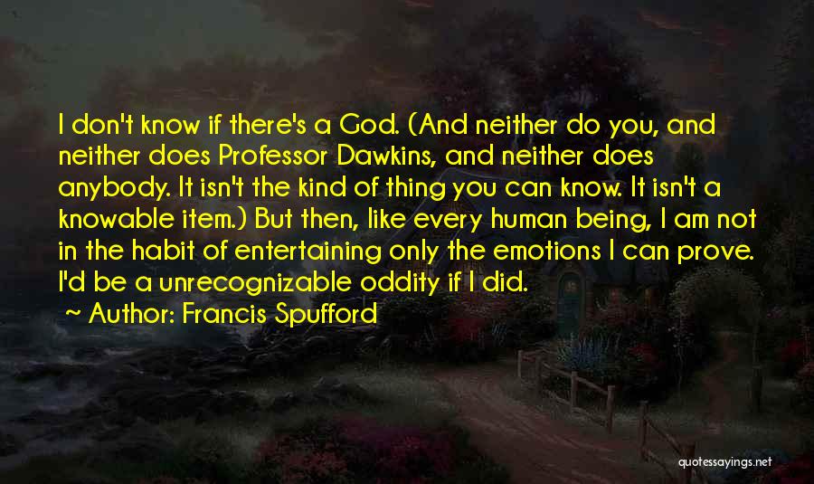 Atheism And Christianity Quotes By Francis Spufford