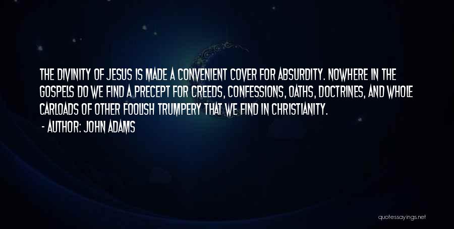 Atheism And Christianity Quotes By John Adams
