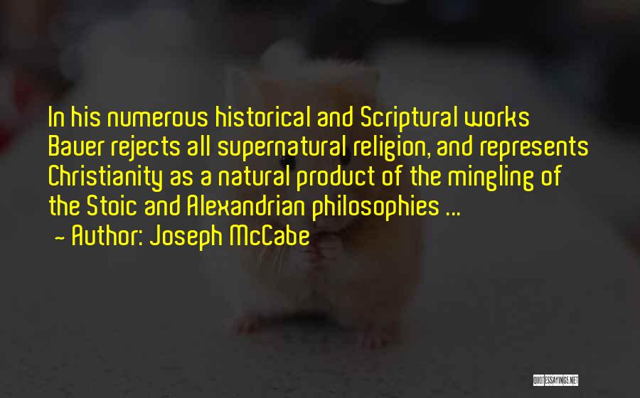 Atheism And Christianity Quotes By Joseph McCabe