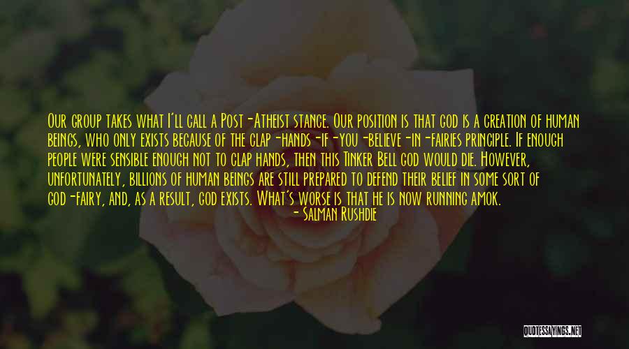 Atheism And God Quotes By Salman Rushdie Atheism And God Quotes By Salman Rushdie