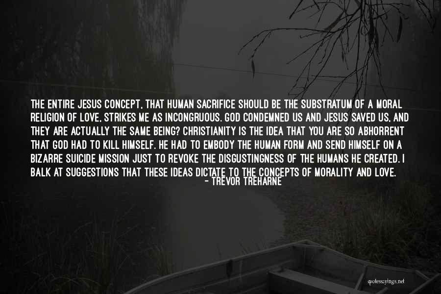 Atheism Bible Quotes By Trevor Treharne Atheism Bible Quotes By Trevor Treharne