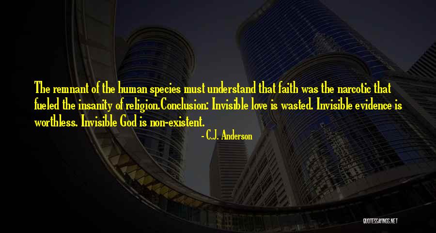 Atheism Love Quotes By C.J. Anderson