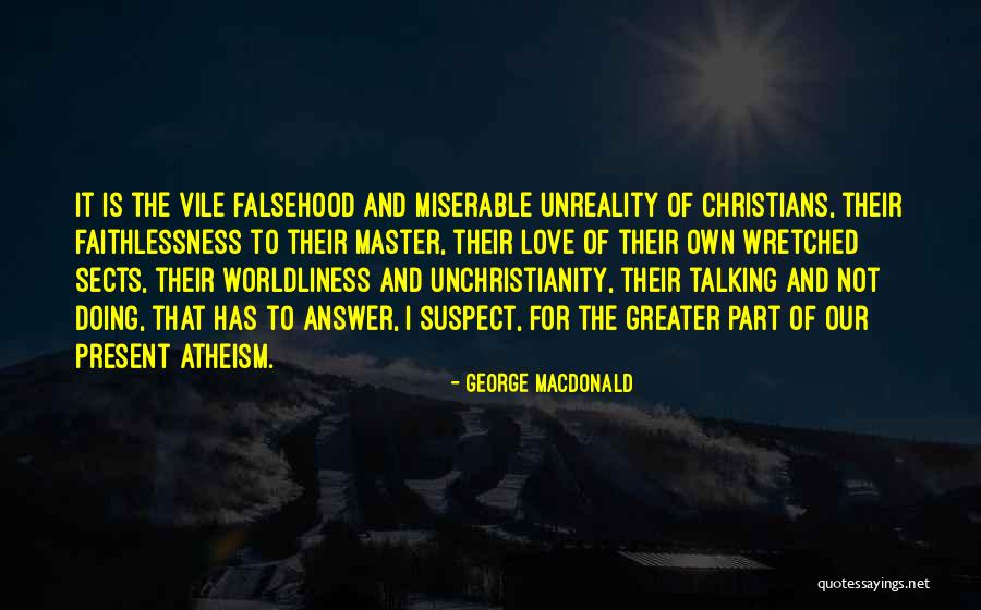 Atheism Love Quotes By George MacDonald