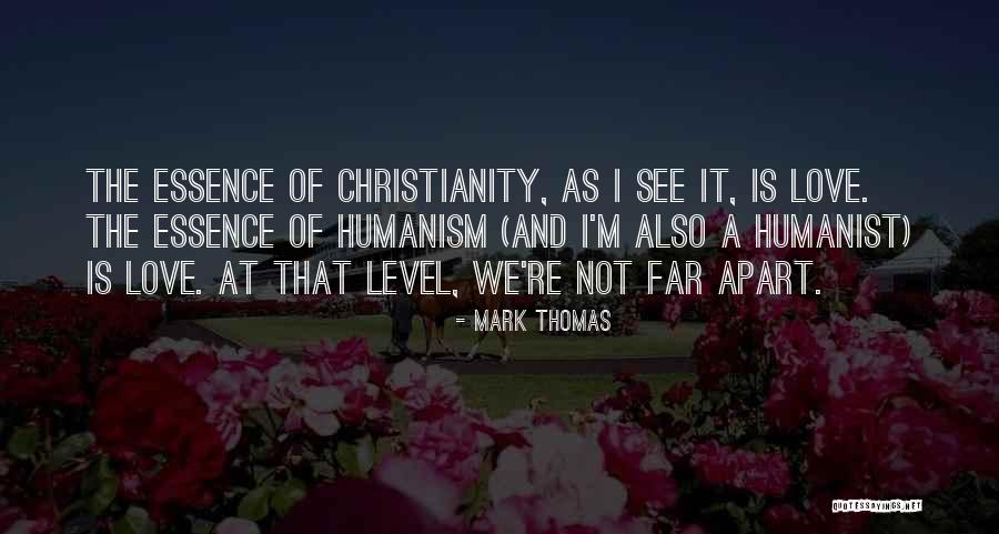 Atheism Love Quotes By Mark Thomas