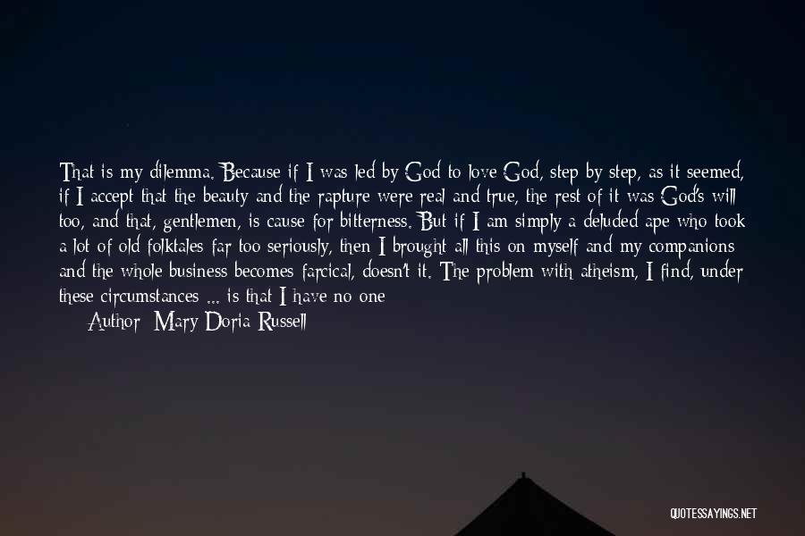 Atheism Love Quotes By Mary Doria Russell