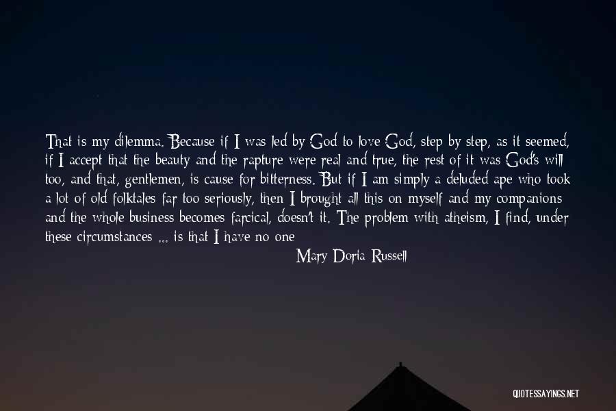 Atheism Love Quotes By Mary Doria Russell