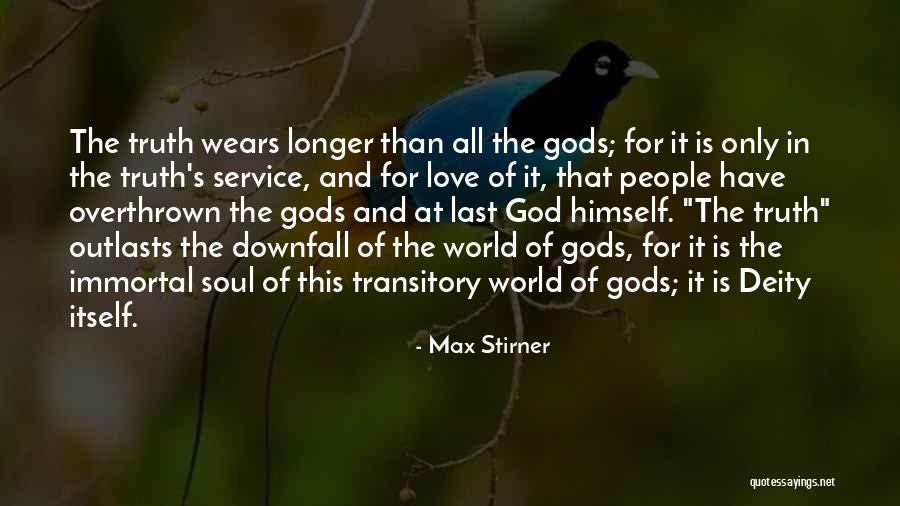 Atheism Love Quotes By Max Stirner