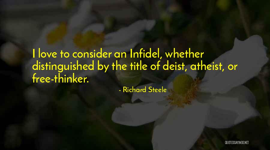 Atheism Love Quotes By Richard Steele