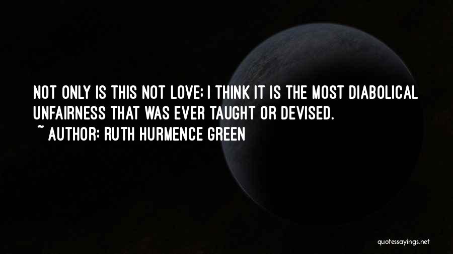 Atheism Love Quotes By Ruth Hurmence Green