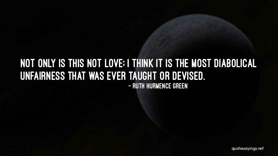 Atheism Love Quotes By Ruth Hurmence Green