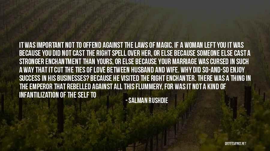 Atheism Love Quotes By Salman Rushdie