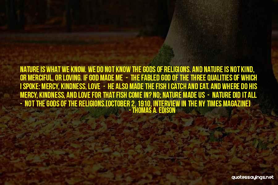 Atheism Love Quotes By Thomas A. Edison