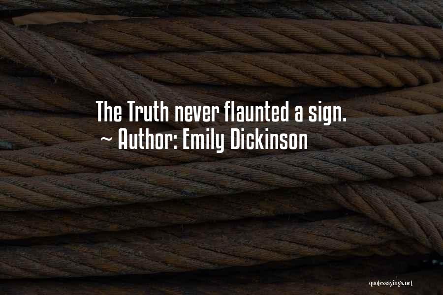 Atheism Positive Quotes By Emily Dickinson