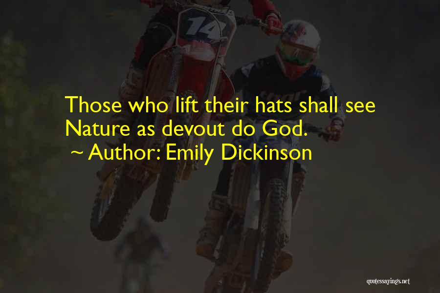 Atheism Positive Quotes By Emily Dickinson