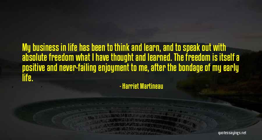 Atheism Positive Quotes By Harriet Martineau