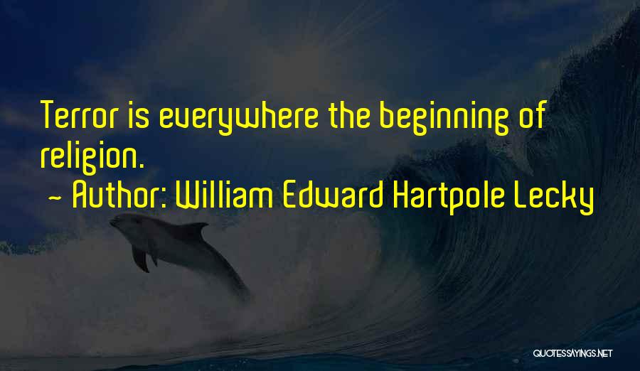 Atheism Positive Quotes By William Edward Hartpole Lecky