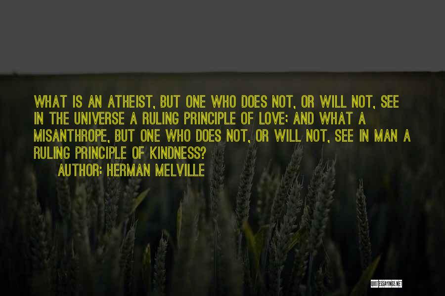 Atheist Love Quotes By Herman Melville