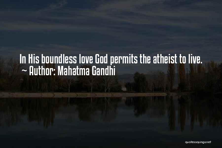 Atheist Love Quotes By Mahatma Gandhi