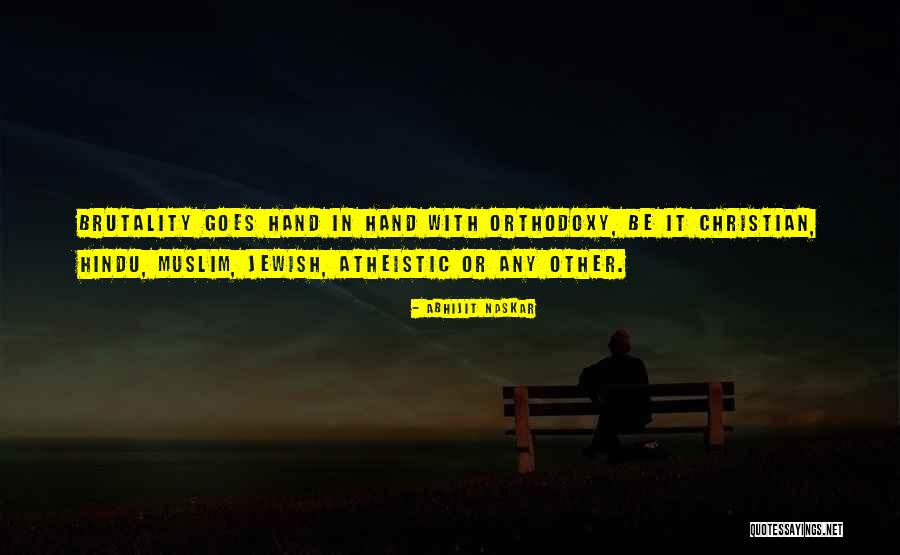 Atheistic Quotes By Abhijit Naskar Atheistic Quotes By Abhijit Naskar