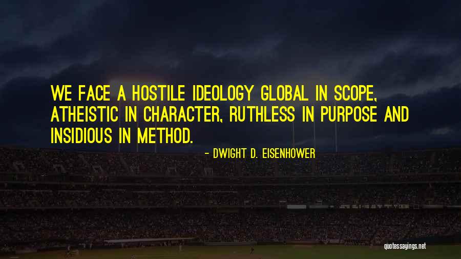 Atheistic Quotes By Dwight D. Eisenhower Atheistic Quotes By Dwight D. Eisenhower