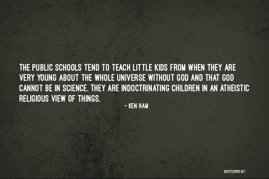 Atheistic Quotes By Ken Ham Atheistic Quotes By Ken Ham