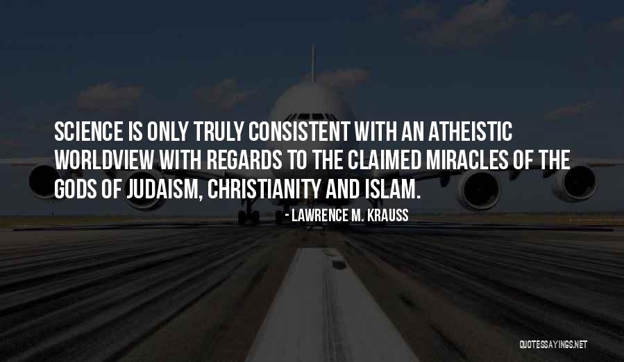 Atheistic Quotes By Lawrence M. Krauss Atheistic Quotes By Lawrence M. Krauss