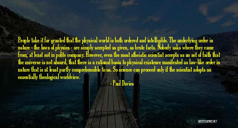 Atheistic Quotes By Paul Davies Atheistic Quotes By Paul Davies