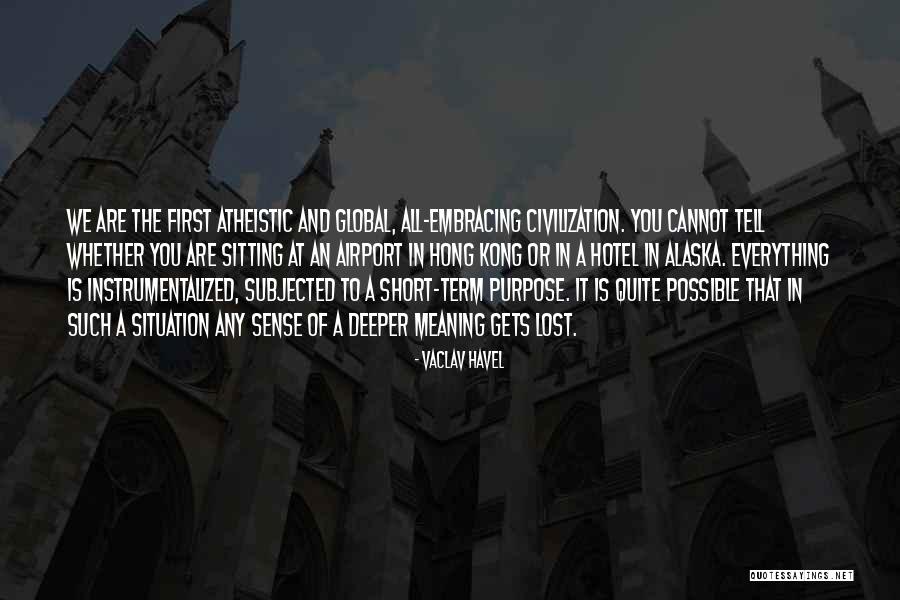 Atheistic Quotes By Vaclav Havel Atheistic Quotes By Vaclav Havel