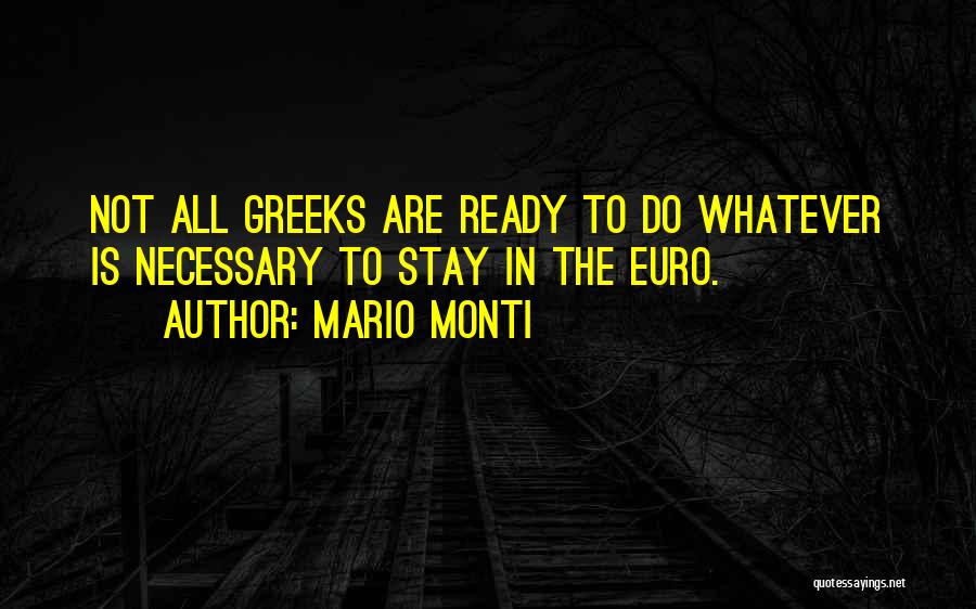 Athelas Quotes By Mario Monti